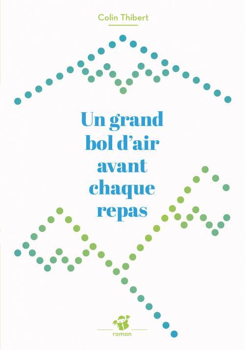 Un grand bol d'air avant chaque repas