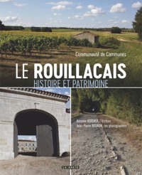 LE ROUILLACAIS - PATRIMOINE ET HISTOIRE