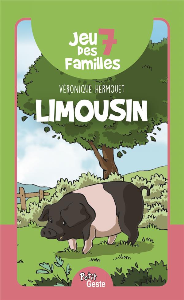 JEU DES 7 FAMILLES - LIMOUSIN (GESTE) REEDITION