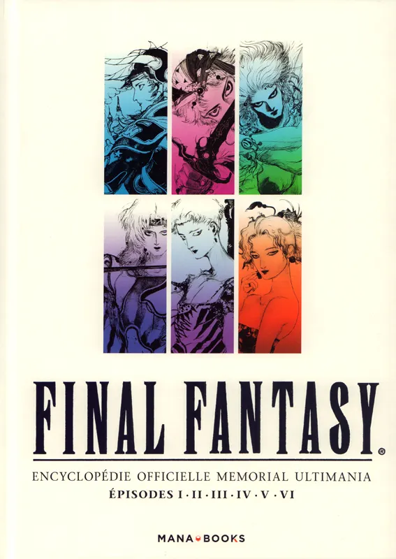 Final Fantasy Memorial Ultimania - Épisodes I à VI - Tome 3