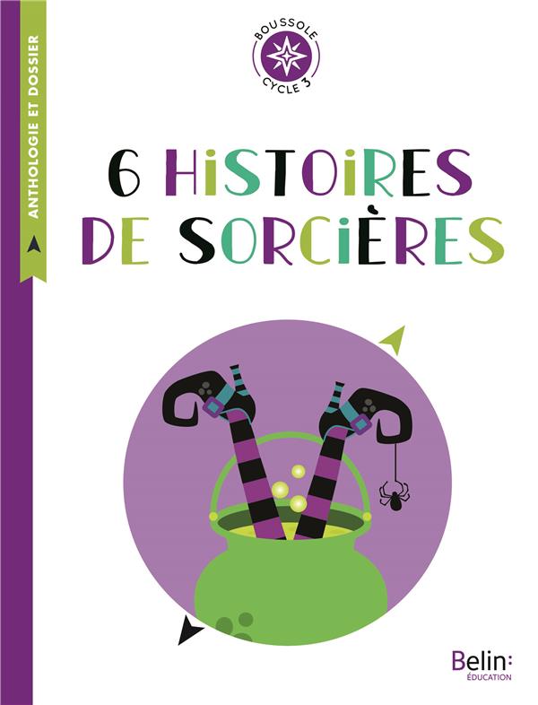6 histoires de sorcieres - boussole cycle 3