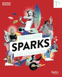 ENGLISH SPARKS ANGLAIS TERMINALE - MANUEL ELEVE 2020