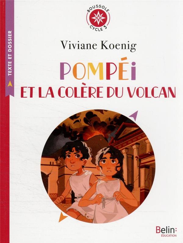 POMPEI ET LA COLERE DU VOLCAN - BOUSSOLE CYCLE 3
