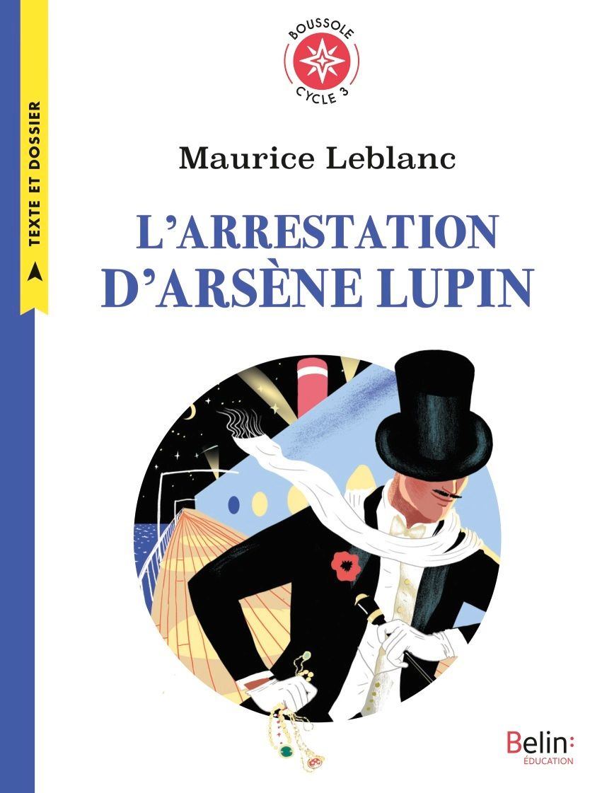 L'ARRESTATION D'ARSENE LUPIN - BOUSSOLE CYCLE 3