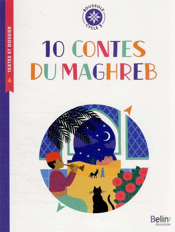 10 contes du maghreb - boussole cycle 3