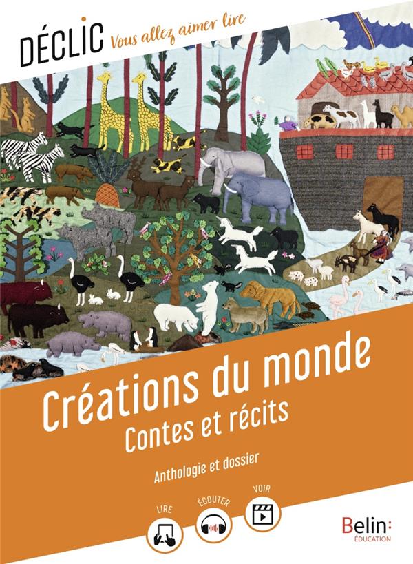 Creations du monde - contes et recits du monde entier