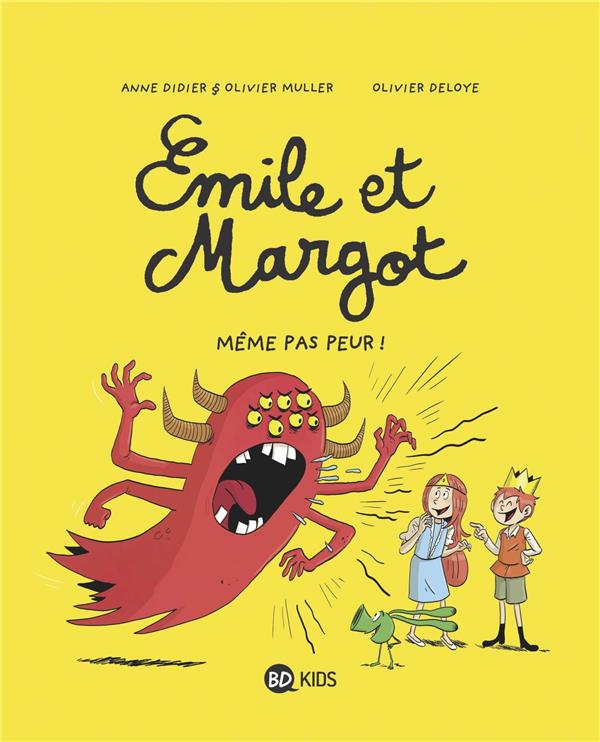 EMILE ET MARGOT, TOME 09 - MEME PAS PEUR !