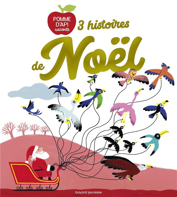 3 HISTOIRES DE NOEL