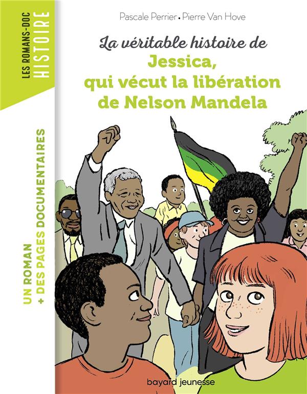 LA VERITABLE HISTOIRE DE JESSICA, QUI VECUT LA LIBERATION DE NELSON MANDELA