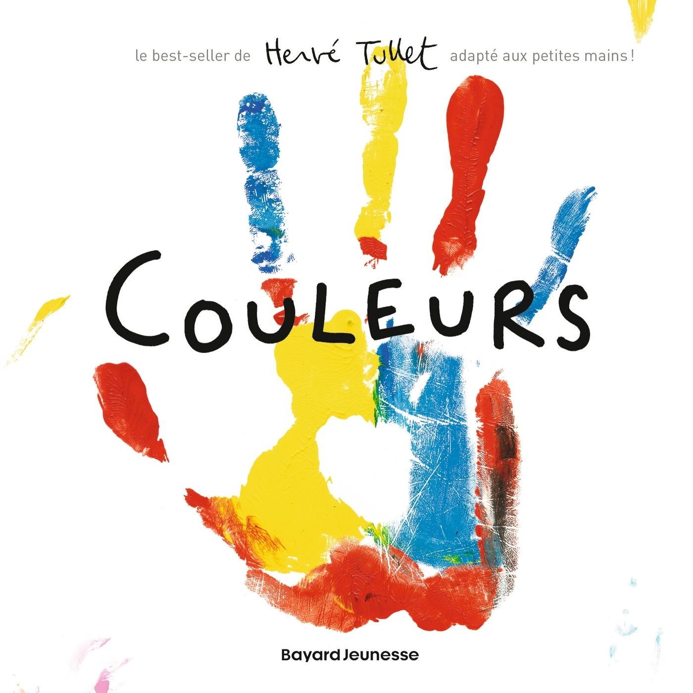Couleurs (petit format) - le best-seller de herve tullet adapte aux petites mains !