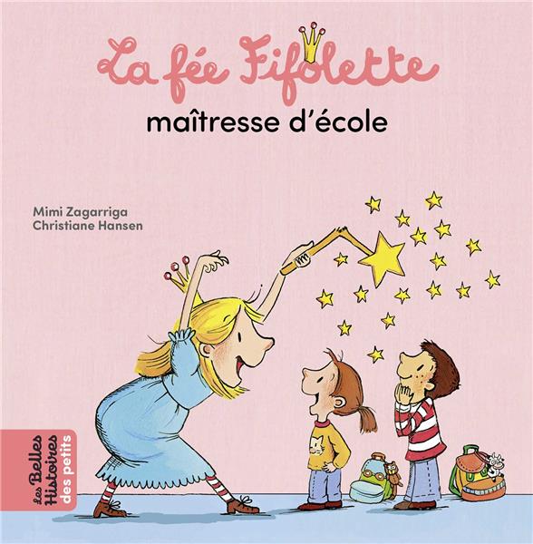 La fee fifolette maitresse d'ecole