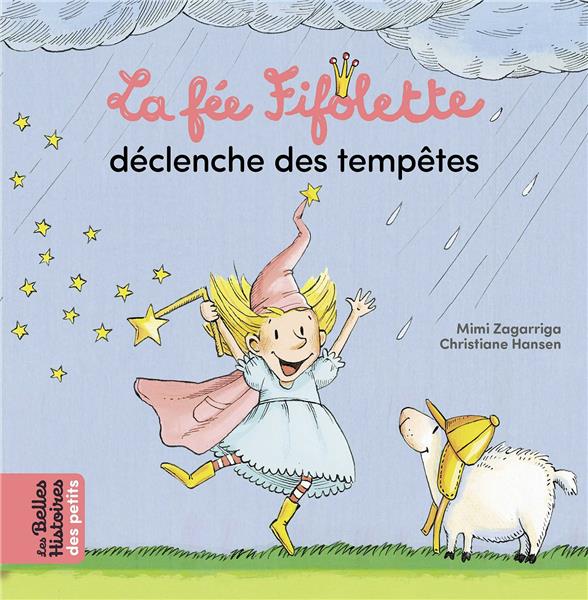 La fee fifolette declenche des tempetes