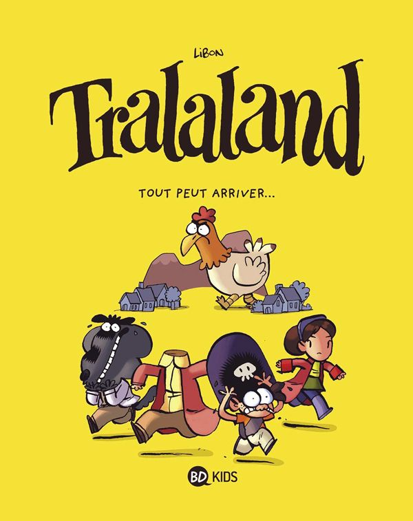 Tralaland, tome 03 - tout peut arriver !