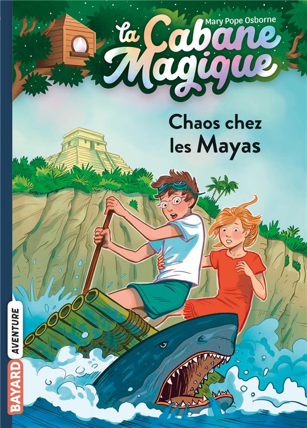 La cabane magique, tome 48 - chaos chez les mayas