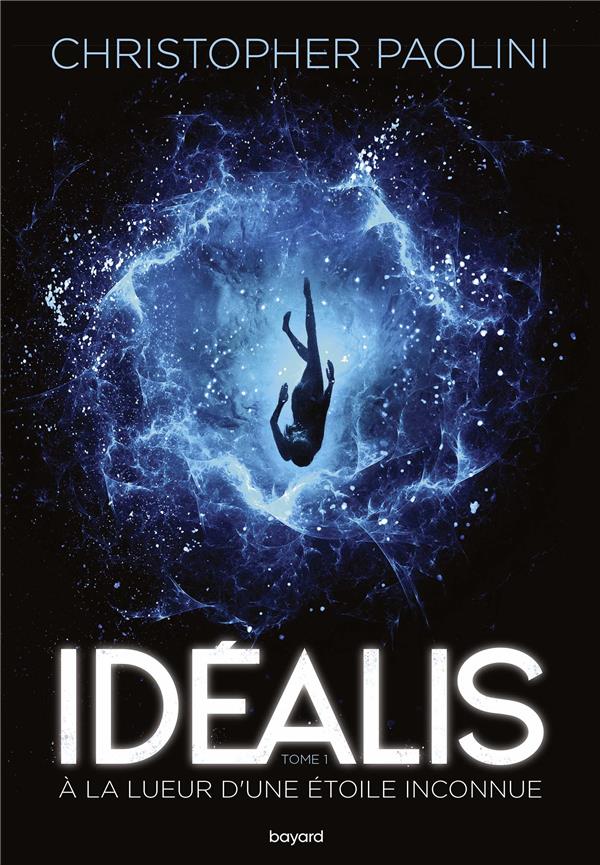 Idealis, tome 01 - idealis a la lueur d'une etoile inconnue