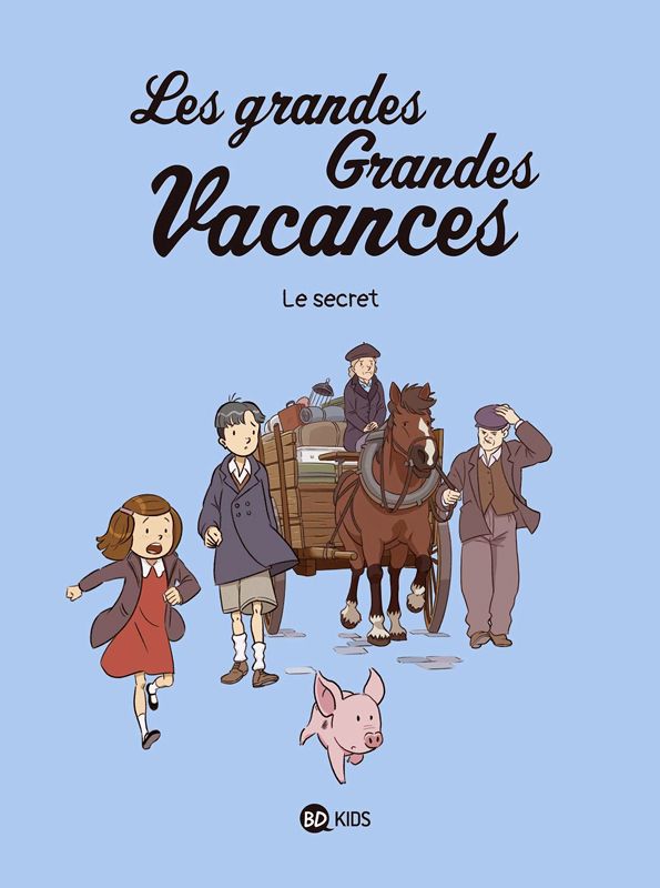 Les grandes grandes vacances, tome 02 - le secret