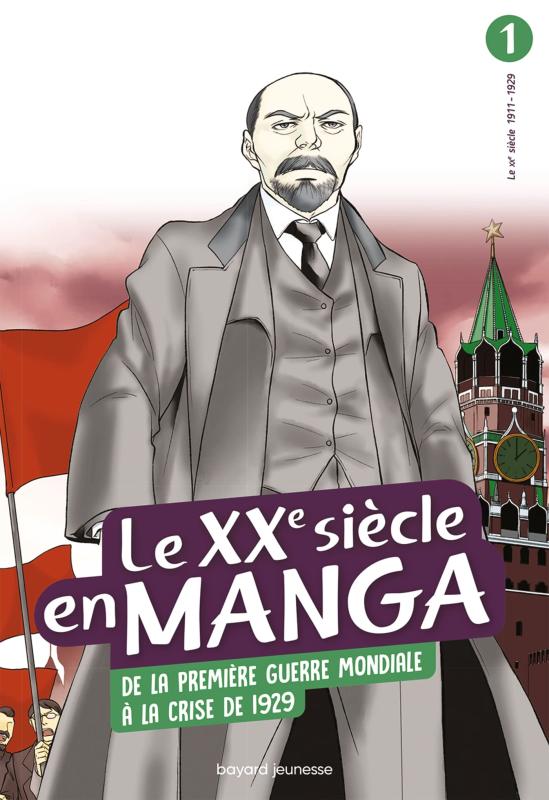Le 20e siècle en manga, tome 01 - de la première guerre mondiale à la crise