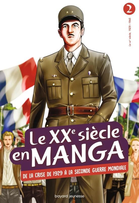 Le 20e siècle en manga, tome 02 - de la crise de 1929 à la seconde guerre mondiale
