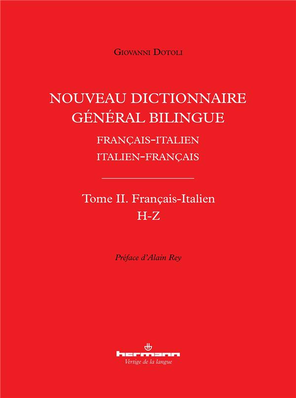 NOUVEAU DICTIONNAIRE GENERAL BILINGUE FRANCAIS-ITALIEN/ITALIEN-FRANCAIS, TOME II - FRANCAIS-ITALIEN,
