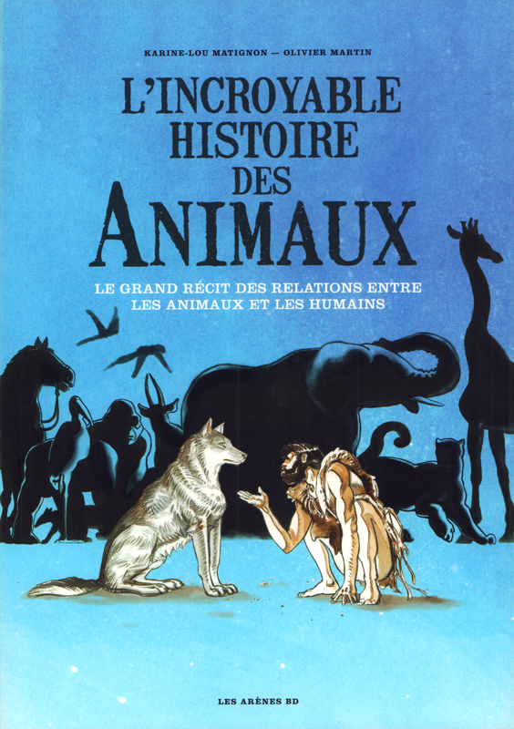 L'INCROYABLE HISTOIRE DES ANIMAUX