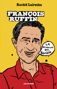 FRANCOIS RUFFIN - LA REVANCHE DES BOUSEUX