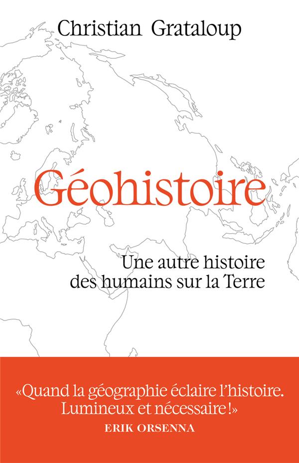 Geohistoire - une autre histoire des humains sur la terre