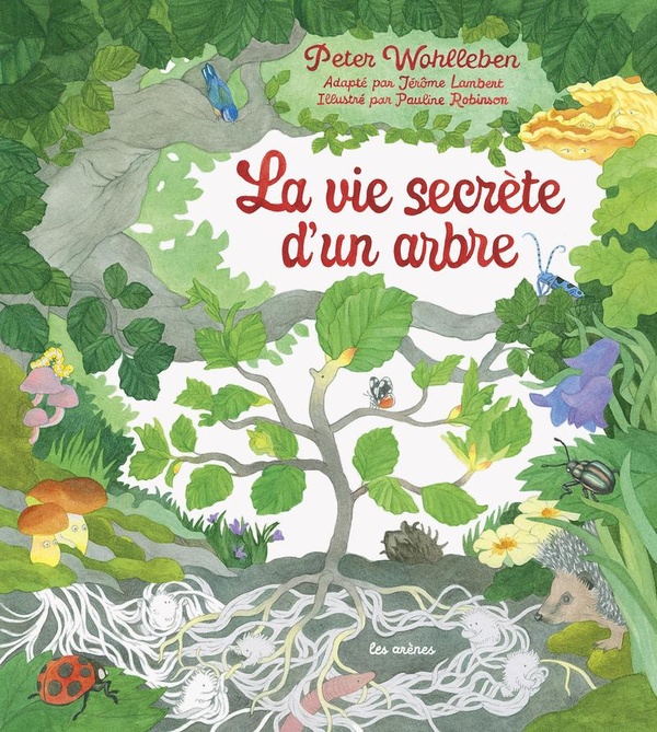 La vie secrete d'un arbre