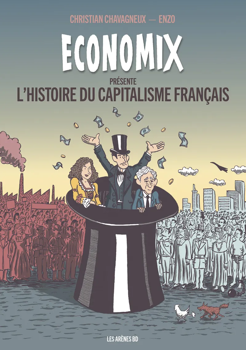 Economix : l'histoire du capitalisme francais