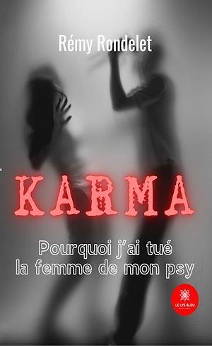 KARMA - POURQUOI J'AI TUE LA FEMME DE MON PSY