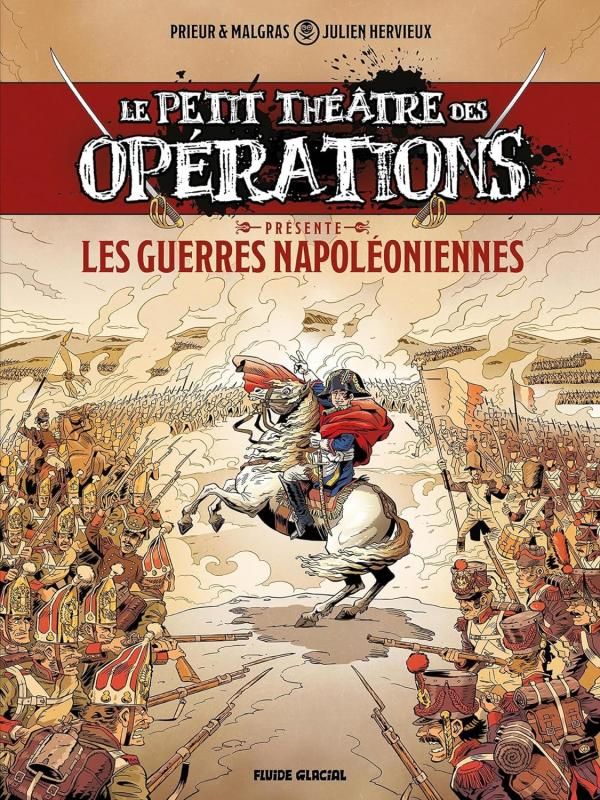 Petit theatre des operations (le) - le petit theatre presente - tome 01 : guerres napoleoniennes - l