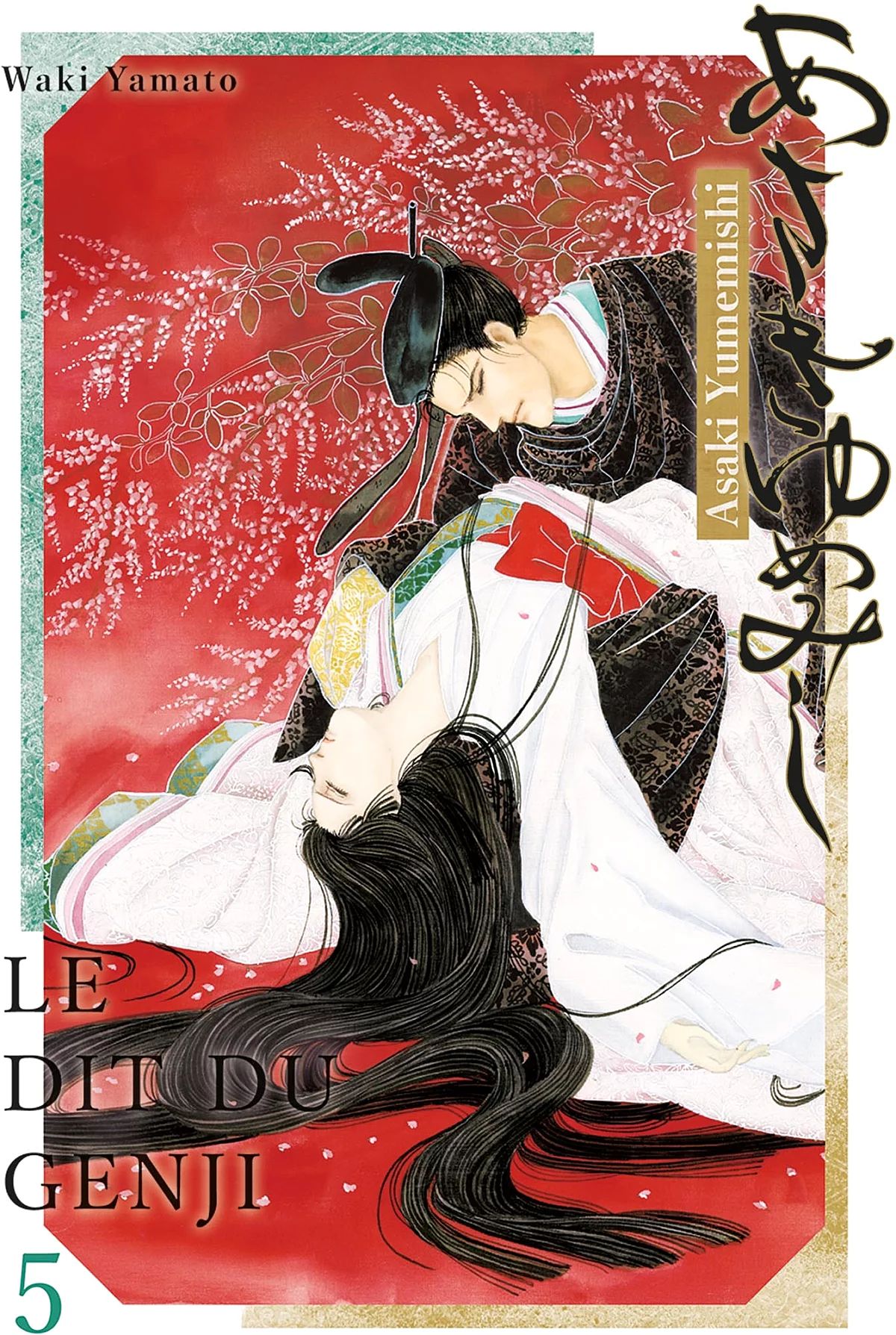 Le dit du Genji- Asaki Yumemishi - Tome 5