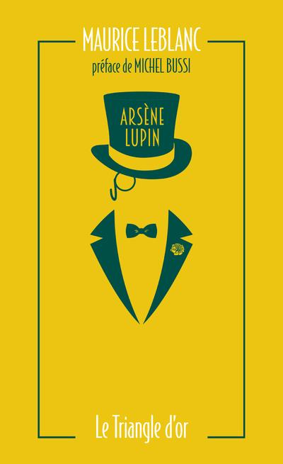 Arsene lupin, le triangle d'or
