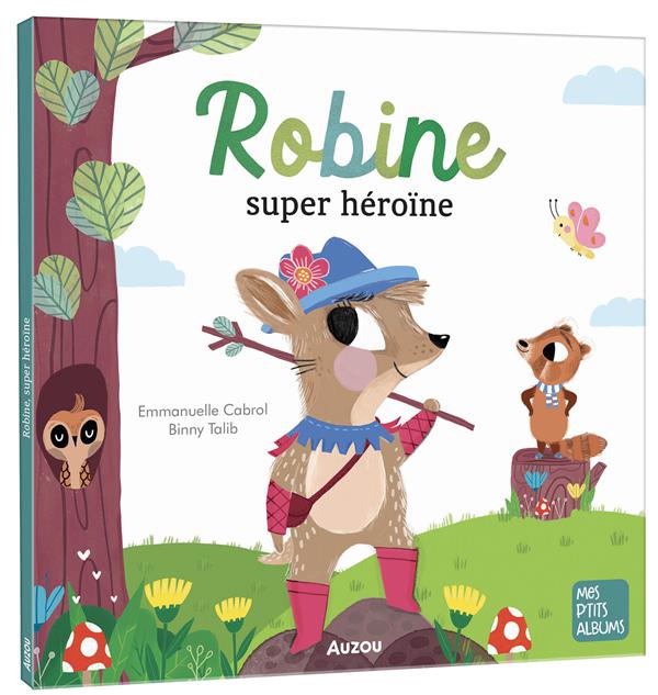 ROBINE, SUPER HEROINE