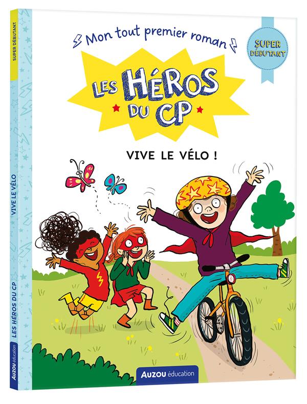 Les heros du cp - vive le velo ! super debutant