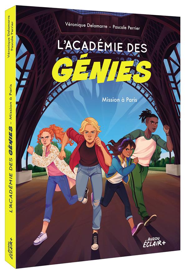 L ACADEMIE DES GENIES  - TOME 1 - MISSION A PARIS