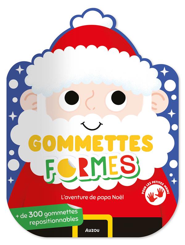GOMMETTES FORMES - L'AVENTURE DE PAPA NOEL