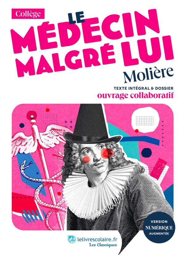 Le medecin malgre lui, moliere