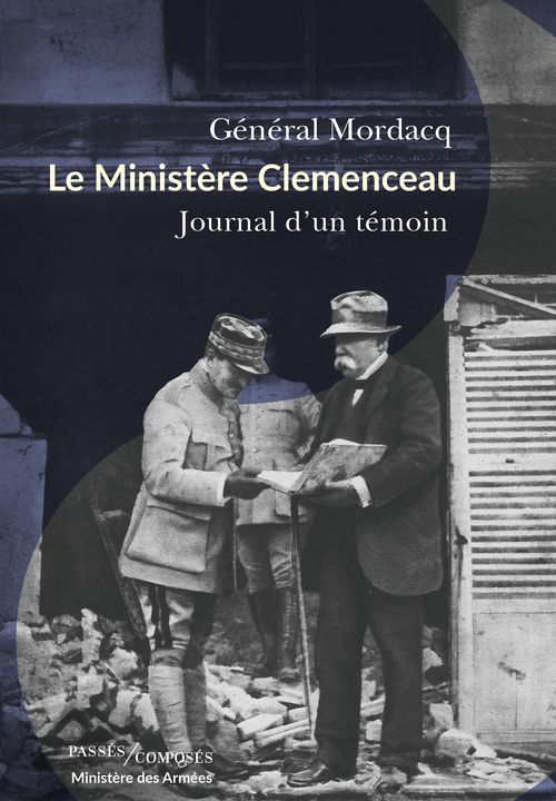 Le ministere clemenceau - journal d'un temoin