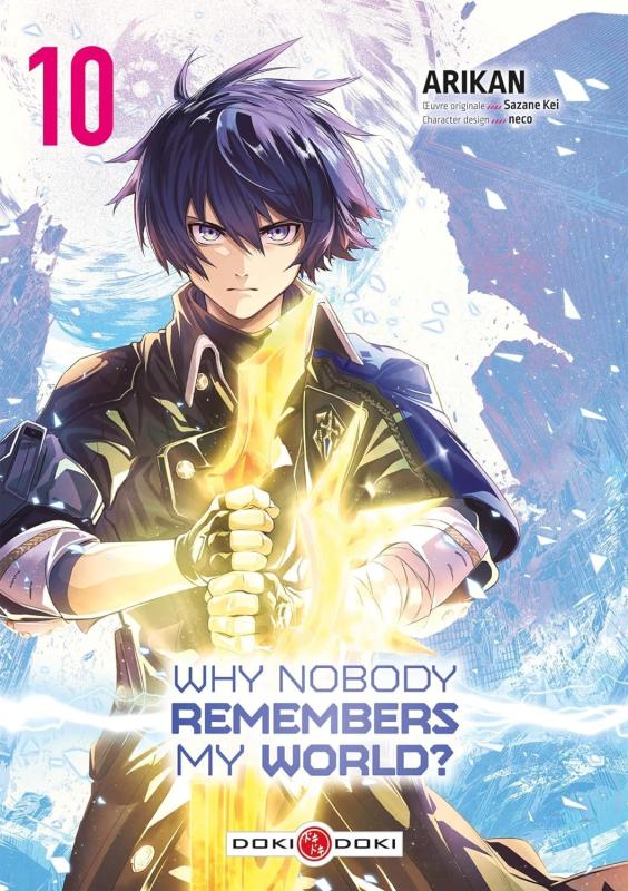 Why Nobody Remembers My World ? - Tome 10