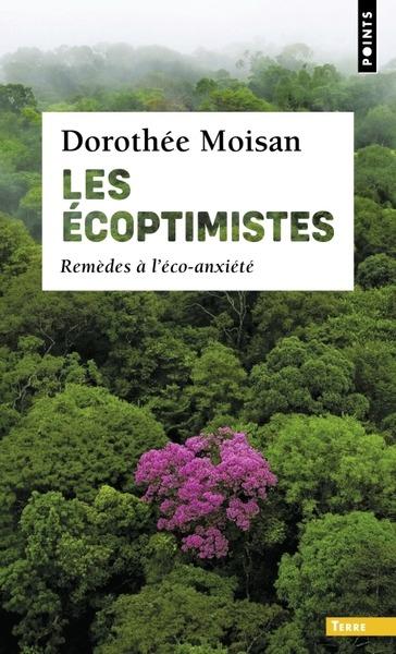 Les ecoptimistes - remedes a l'eco-anxiete