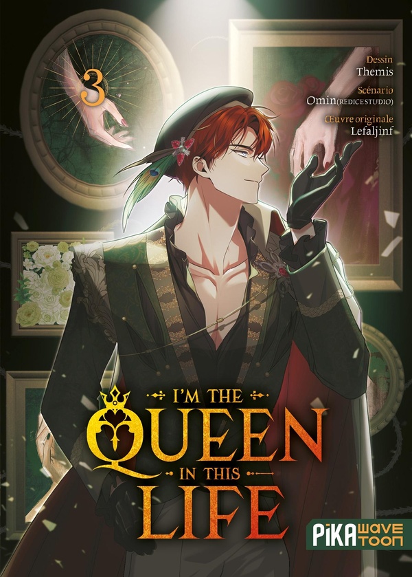 I'm the Queen in this Life - Tome 3
