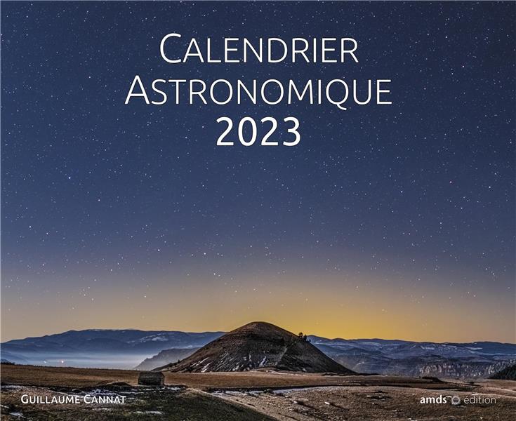 CALENDRIER ASTRONOMIQUE 2023