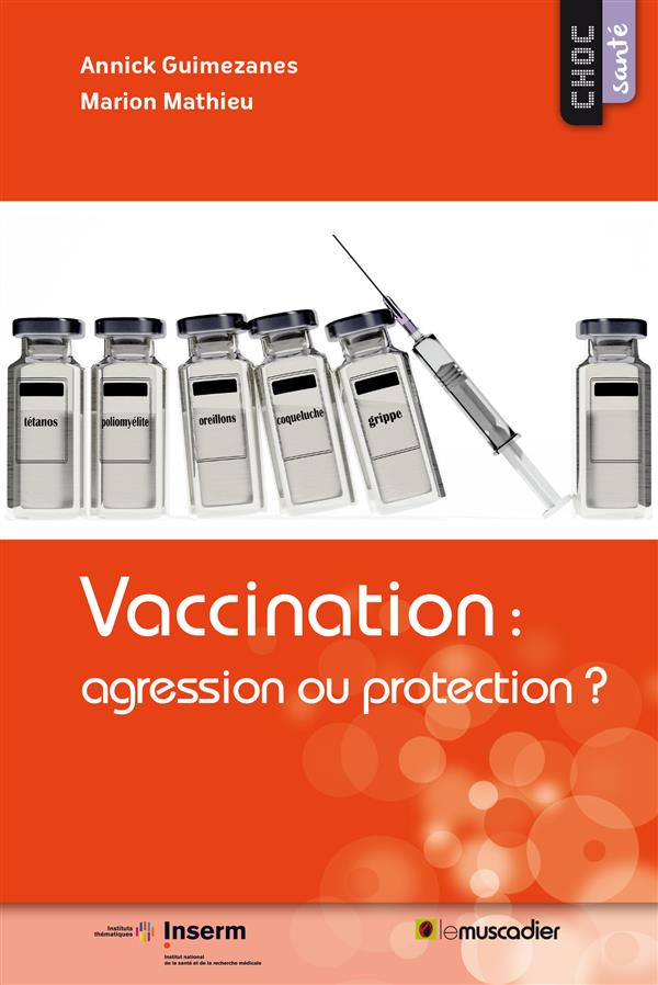 VACCINATION : AGRESSION OU PROTECTION ?