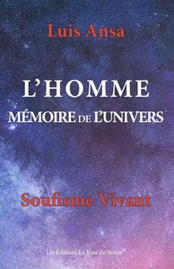 L'HOMME, MEMOIRE DE L'UNIVERS - REEDITION