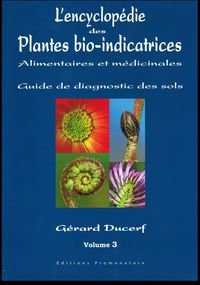 L'ENCYCLOPEDIE DES PLANTES BIO INDICATRICES VOLUME 3