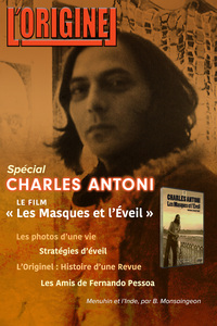 SPECIAL CHARLES ANTONI - LE FILM "LES MASQUES ET L'EVEIL"