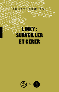 LINKY : SURVEILLER ET GERER
