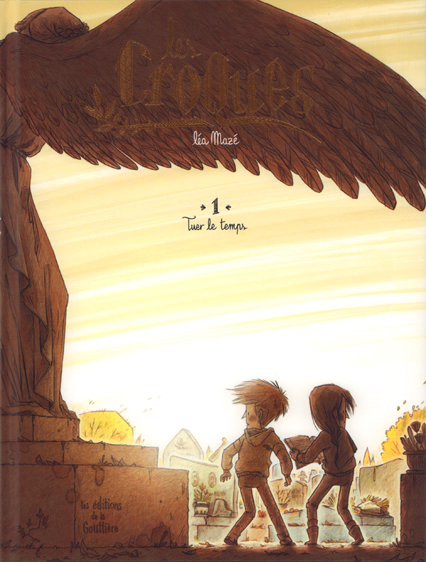 Les croques - tome 1 - tuer le temps