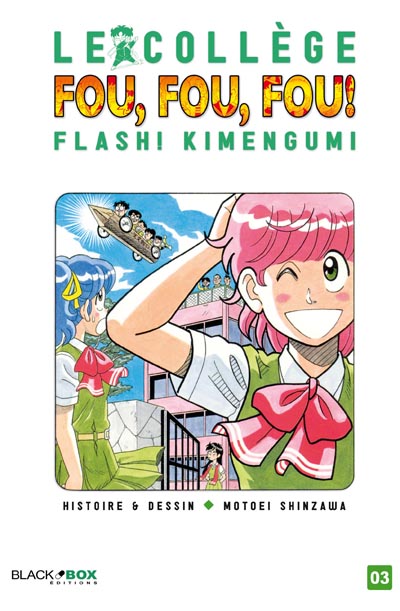 Collège Fou Fou Fou - Flash! Kimengumi - Tome 3