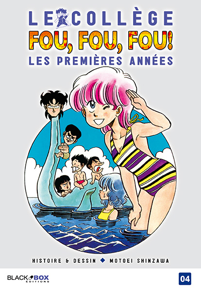 Collège Fou Fou Fou - Kimengumi - Les premières années - Tome 4